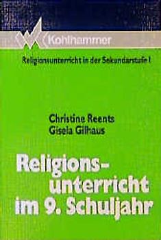 Religionsunterricht im 9. Schuljahr