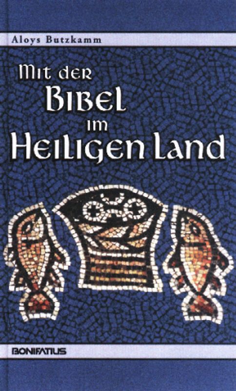 Mit der Bibel im Heiligen Land