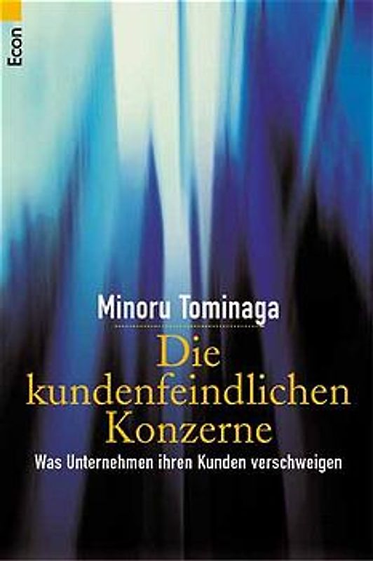 Die kundenfeindlichen Konzerne