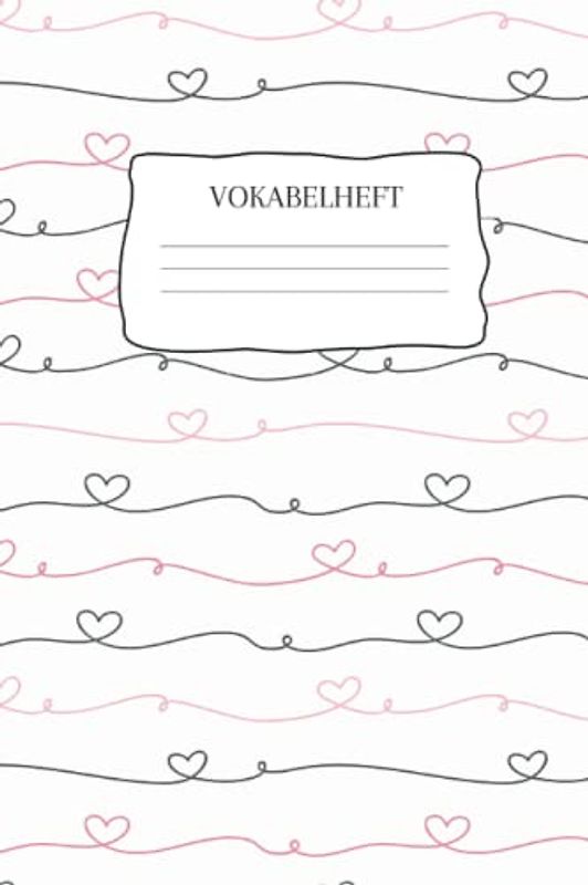 Vokabelheft: Vokabelheft Herz, 60 Seiten mit je 3 Spalten, A5