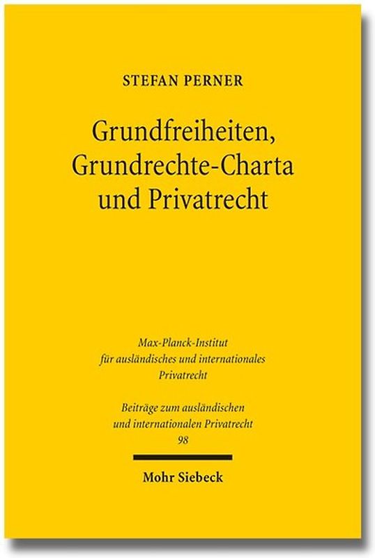 Grundfreiheiten, Grundrechte-Charta und Privatrecht