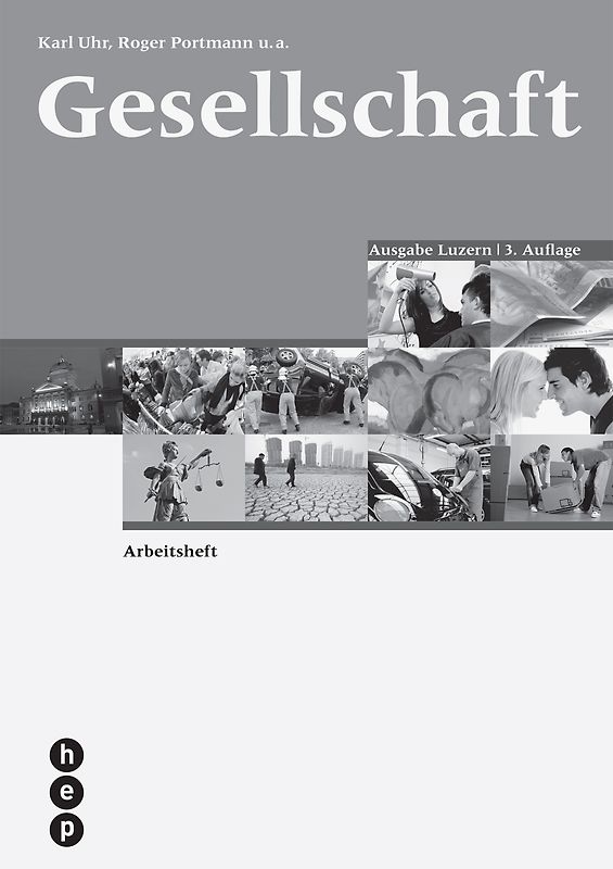 Gesellschaft Ausgabe Luzern, Arbeitsheft