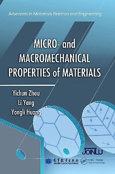 Micro- and Macromechanical Properties of Materials