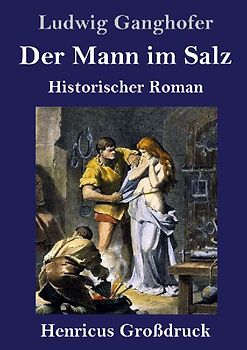 Der Mann im Salz (Großdruck)