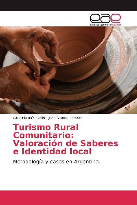 Turismo Rural Comunitario: Valoración de Saberes e Identidad local