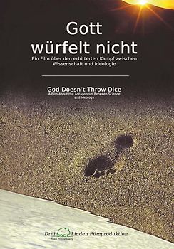 Gott würfelt nicht: Ein Film über den erbitterten Kampf zwischen Wissenschaft und Ideologie