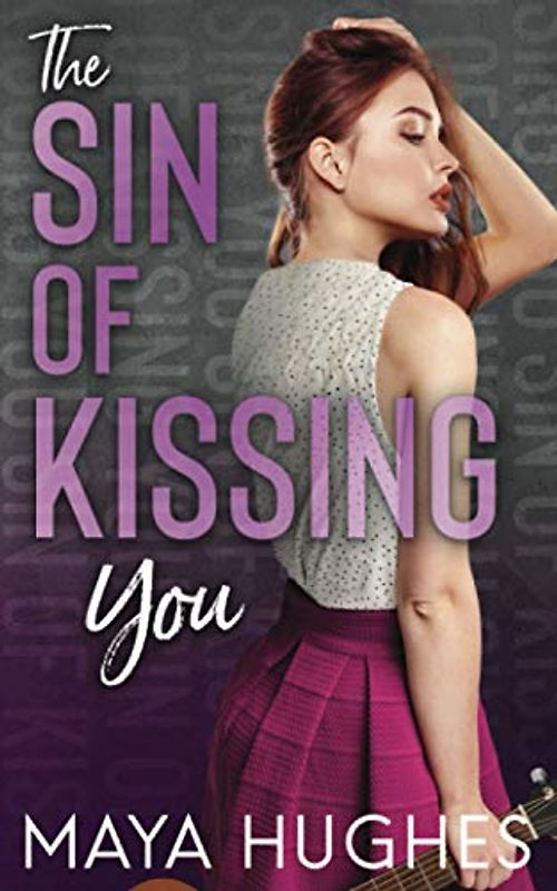The Sin of Kissing You (Falling Trilogy)