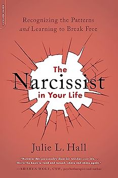 The Narcissist in Your Life