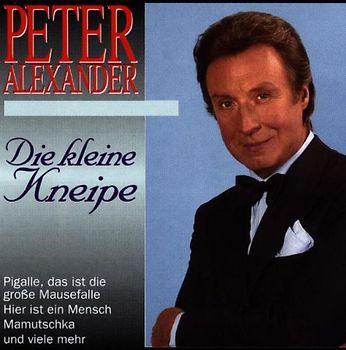 Peter Alexander - Die Kleine Kneipe