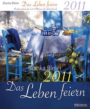 Das Leben feiern 2011