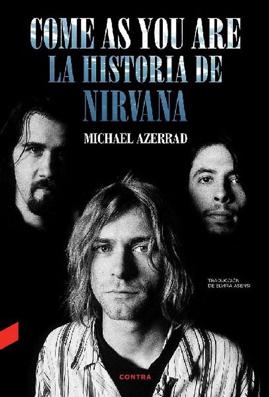"Come as you are" : la historia de Nirvana