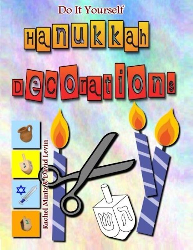 Hanukkah Decoration: Do It Yourself