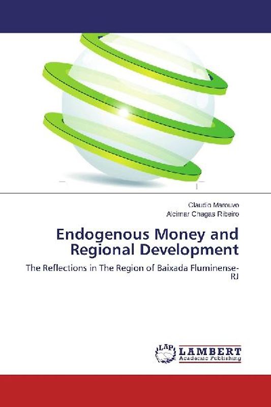 Endogenous Money and Regional Development