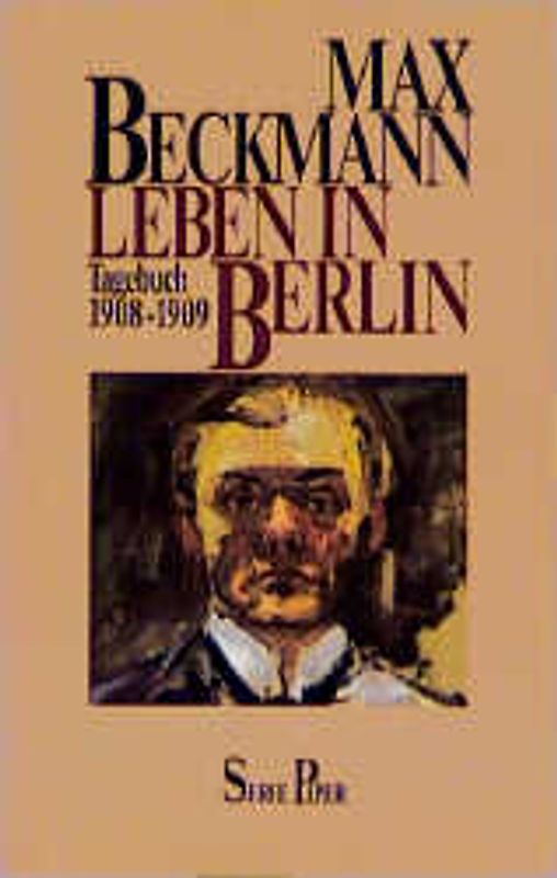 Leben in Berlin. Tagebuch 1908-1909