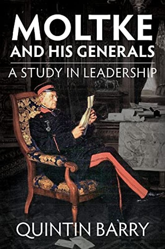 Moltke and His Generals