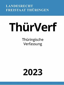 Thüringische Verfassung - ThürVerf 2023