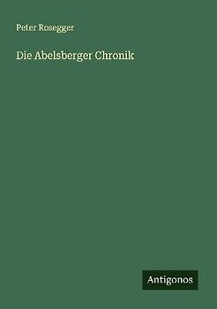 Die Abelsberger Chronik