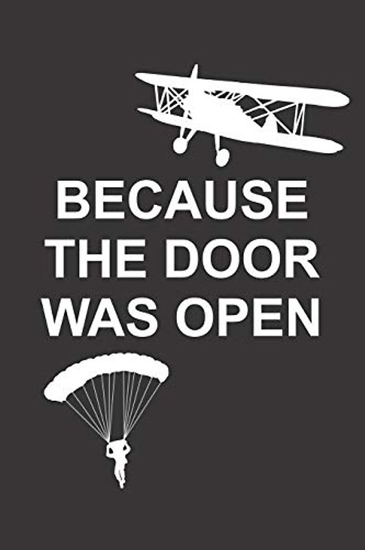 Fallschirmspringer Logbuch: ♦ Sprungbuch für alle Skydiver und Fallschirmjäger ♦ Vorlage für über 100 Sprünge ♦ handliches 6x9 Format ♦ Motiv: Skydiving open door