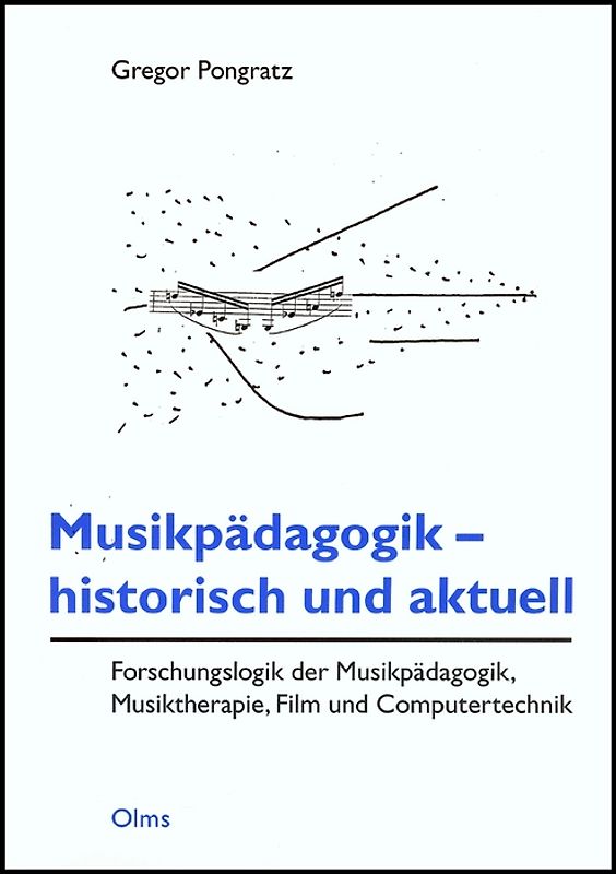 Musikpädagogik - historisch und aktuell