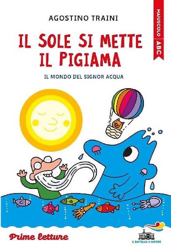 Il sole si mette il pigiama. Stampatello maiuscolo