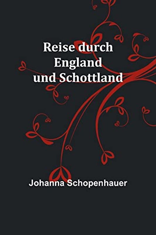 Reise durch England und Schottland