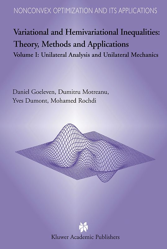 Variational and Hemivariational Inequalities Theory, Methods and Applications
