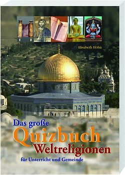 Das große Quizbuch Weltreligionen