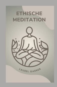 ETHISCHE MEDITATION