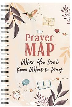 The Prayer Map: When You Don't Know What to Pray