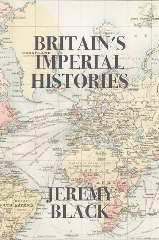 Britain's Imperial Histories