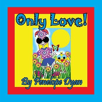 Only Love!
