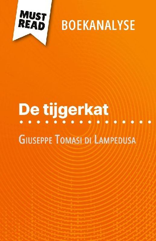 De tijgerkat van Giuseppe Tomasi di Lampedusa (Boekanalyse)