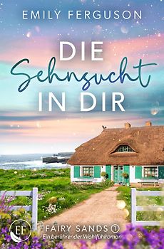 Die Sehnsucht in dir