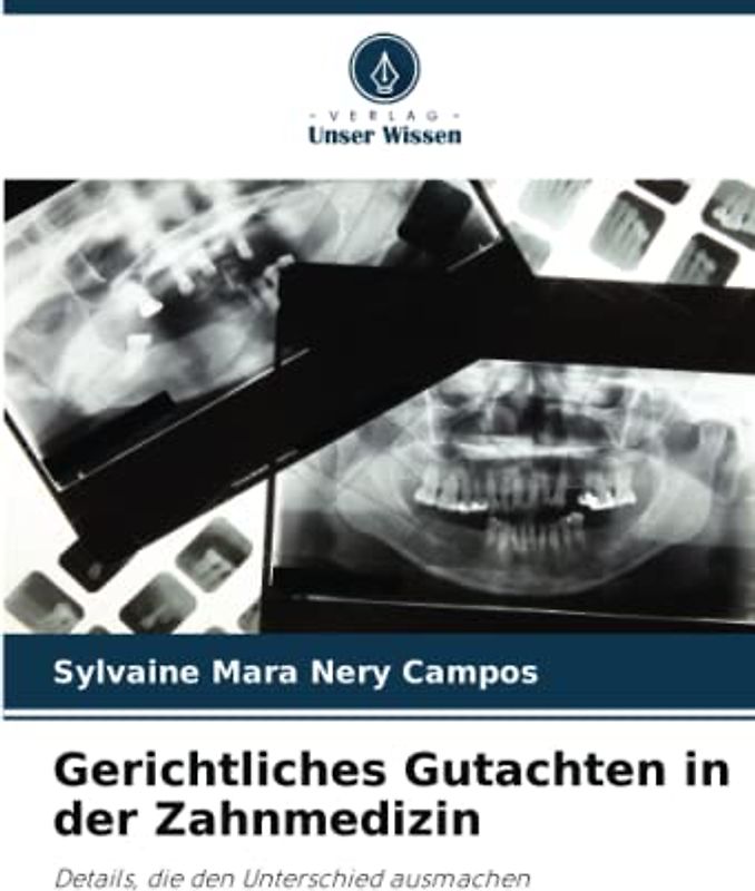 Gerichtliches Gutachten in der Zahnmedizin: Details, die den Unterschied ausmachen
