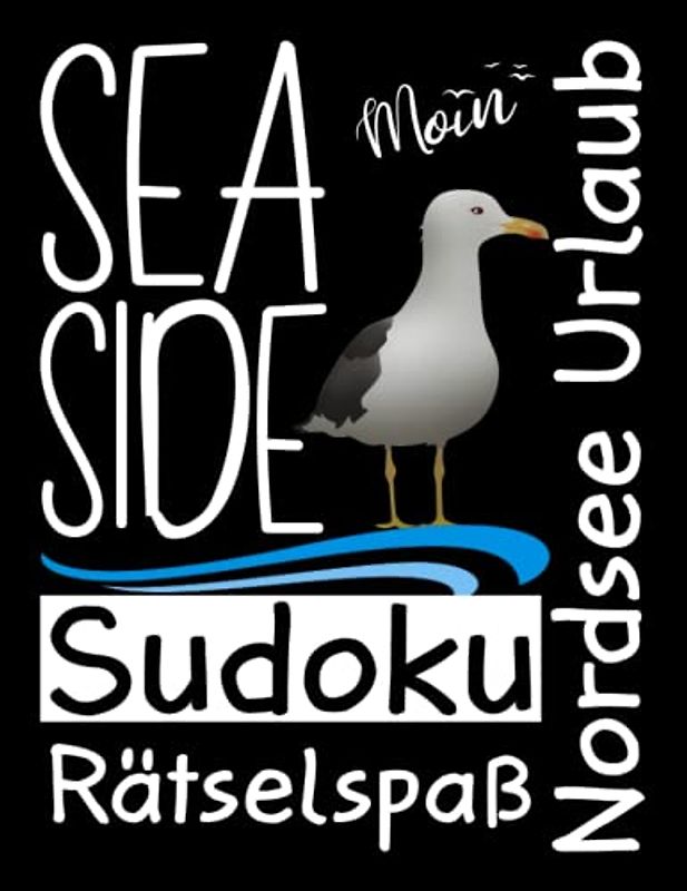 Nordsee Urlaub Sea Side Sudoku Rätselspaß: Urlaub Nordsee 200 Sudoku Rätsel Sudoku Buch Erwachsene