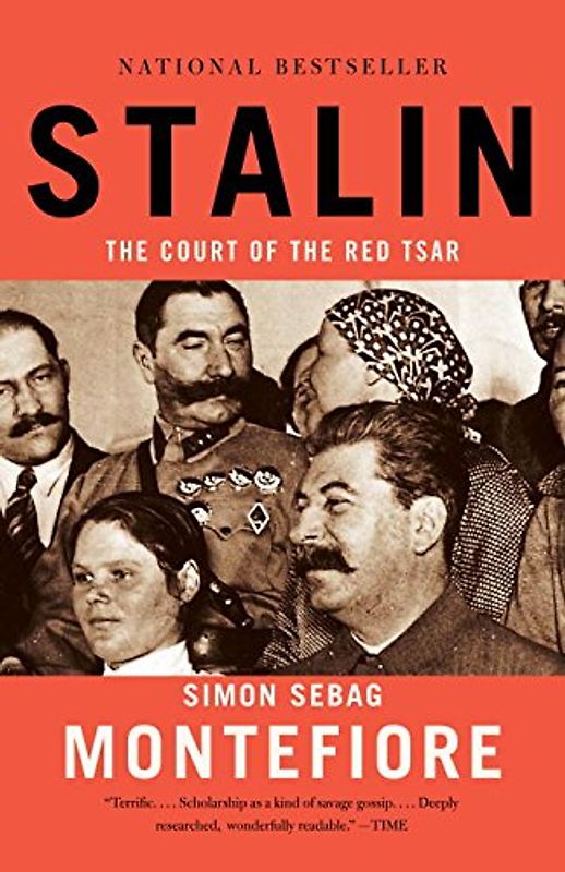 Stalin: The Court of the Red Tsar - Montefiore, Simon Sebag