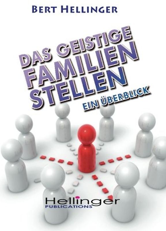 Das geistige Familien-Stellen