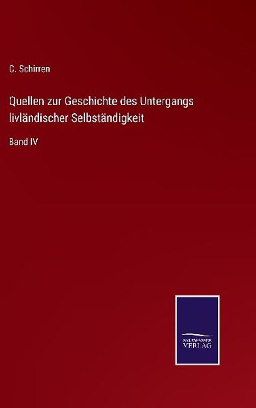 Quellen zur Geschichte des Untergangs livländischer Selbständigkeit