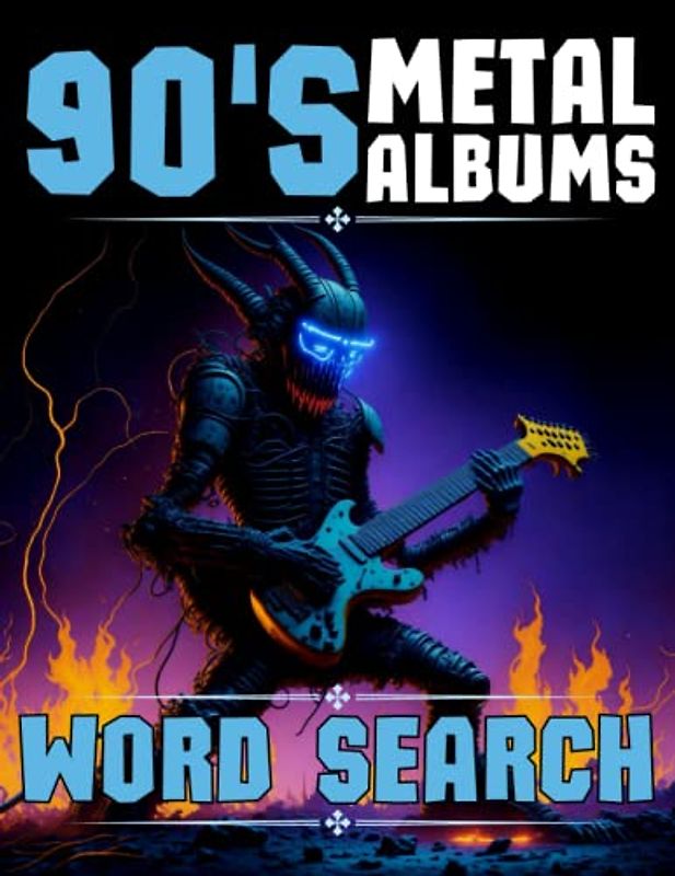 90s Metal Albums Word Search Puzzle Book: Heavy Metal Bands and Songs from the nineties