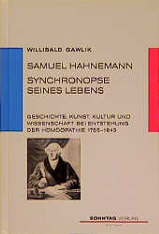 Samuel Hahnemann - Synchronopse seines Lebens