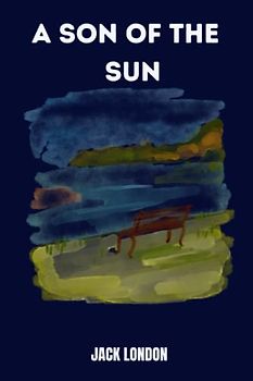 a son of the sun by Jack London