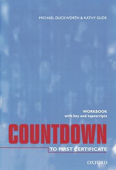 Countdown to First Certificate / Workbook with Key and Cassette