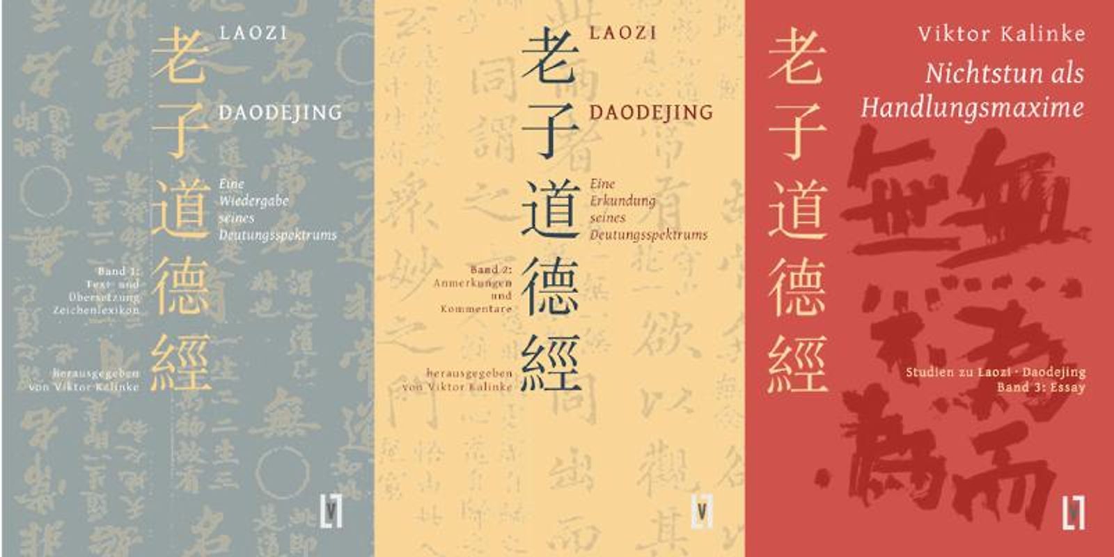 Studien zu Laozi, Daodejing. Gesamtwerk: Text, Übersetzung, Zeichenlexikon,... / Studien zu Laozi, Daodejing