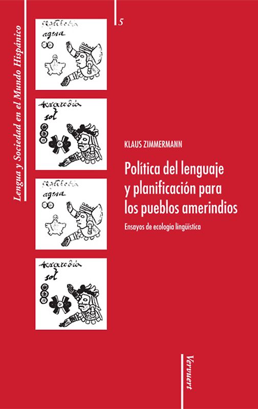 Política del lenguaje y planificación para los pueblos amerindios: Ensayos de ecología linguística