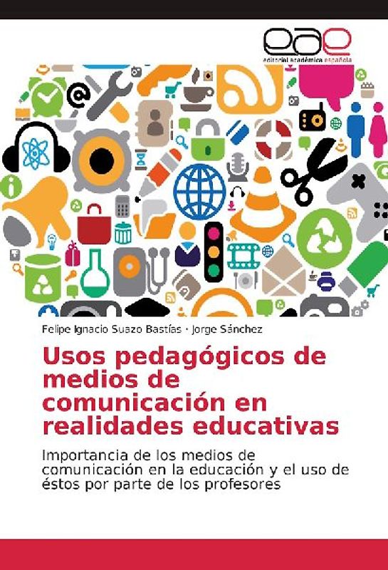 Usos pedagógicos de medios de comunicación en realidades educativas