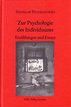 Werke, Aufzeichnungen und ausgewählte Briefe. Gesamtausgabe mit einem... / Zur Psychologie des Individuums