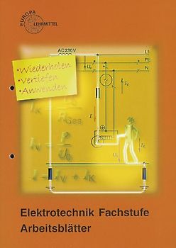 Elektrotechnik Fachstufe Arbeitsblätter
