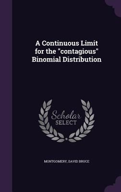 A Continuous Limit for the contagious Binomial Distribution