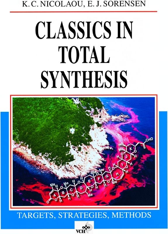 Classics in Total Synthesis