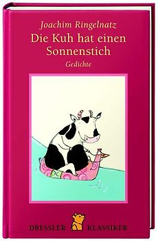 Die Kuh hat einen Sonnenstich - Gedichte